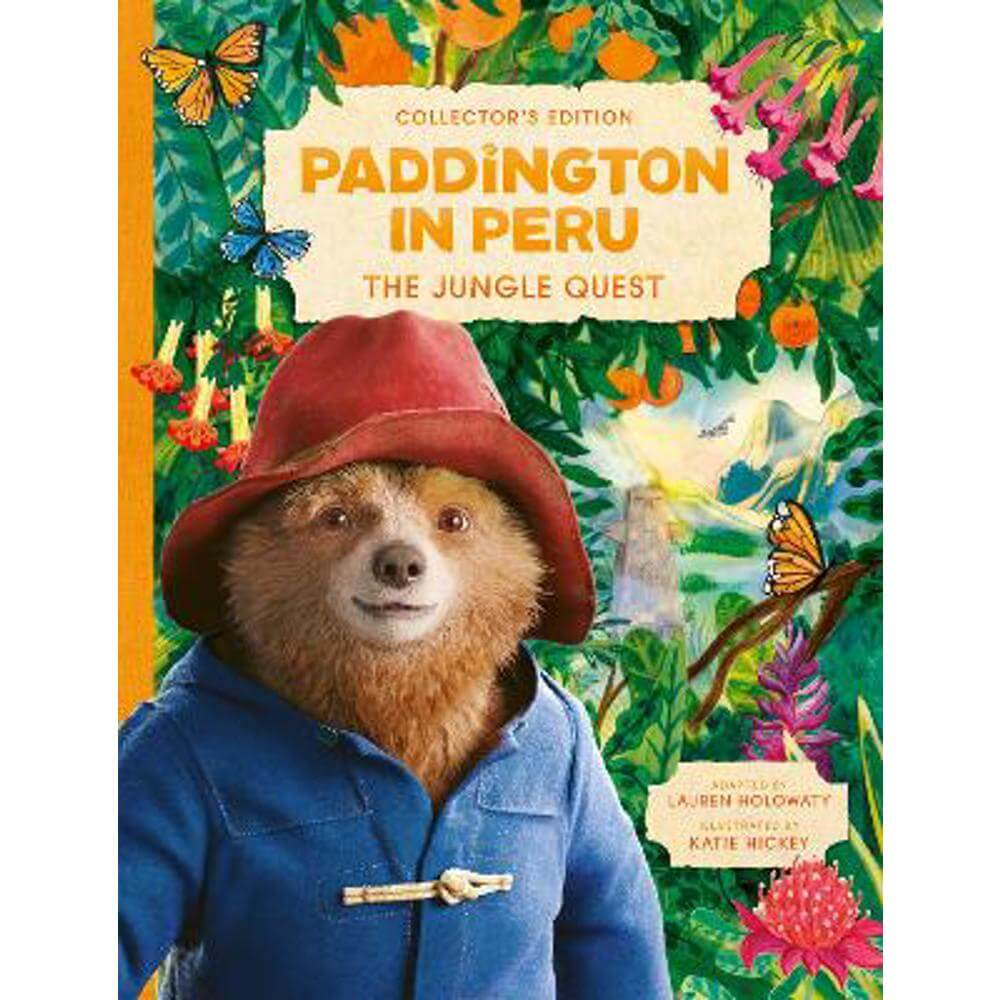 Paddington in Peru: The Jungle Quest (Hardback) - Lauren Holowaty